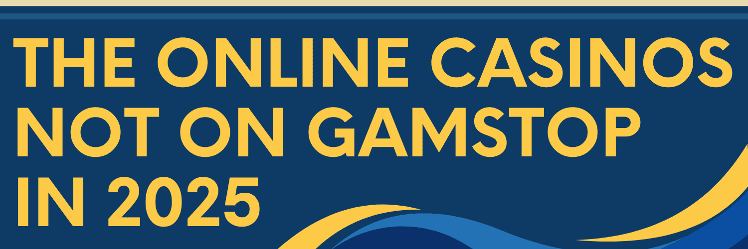 Exploring Casino Sites Not on Gamstop A Comprehensive Guide 1286571705
